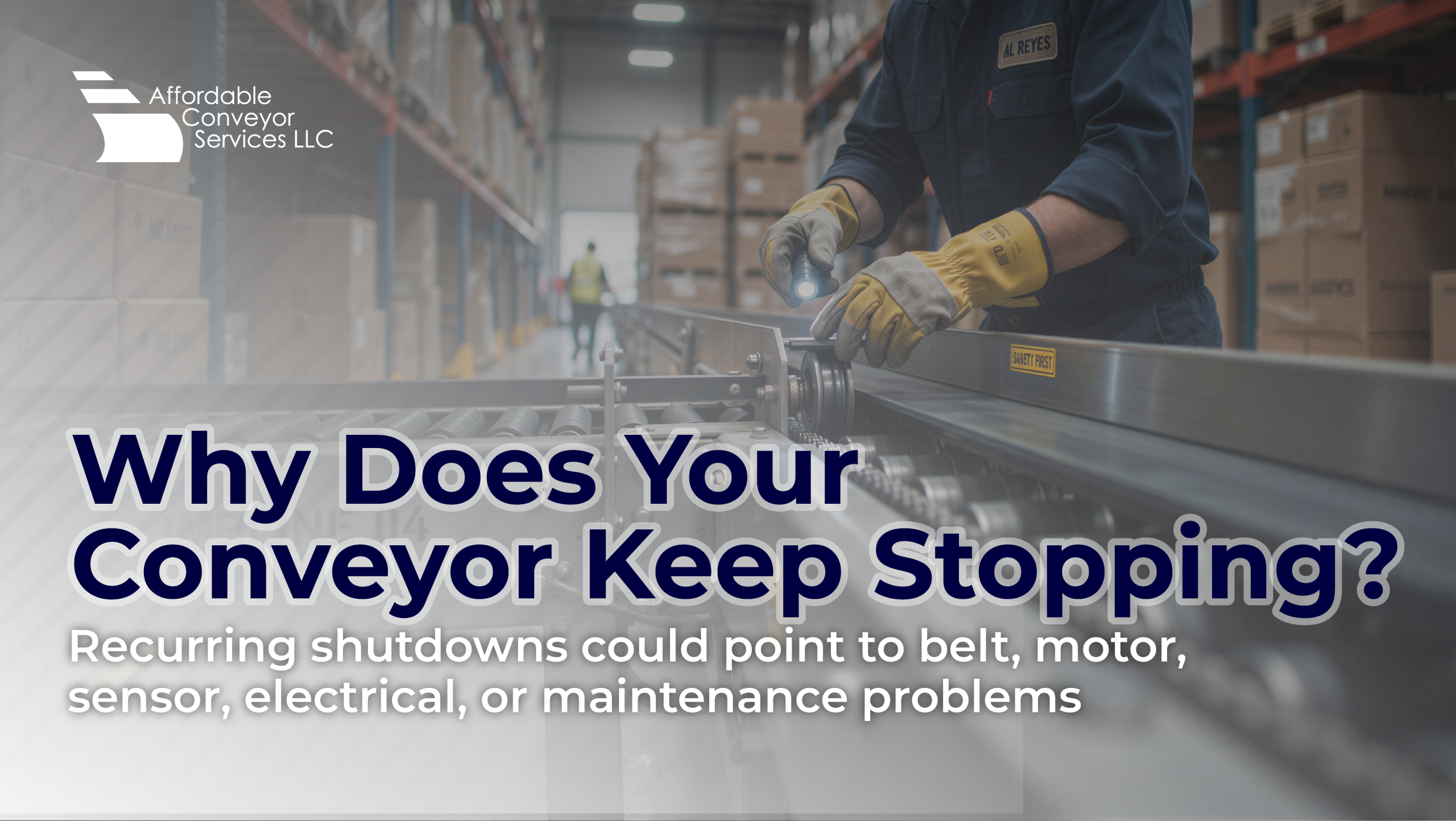 Why Does My Conveyor Keep Stopping?